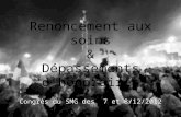 Renoncement aux soins & Dépassements dhonoraires Congrès du SMG des 7 et 8/12/2012.