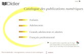 Suite Adolescents Grands adolescents et adultes Français professionnel Enfants Les publications signalées par le logo sont disponibles en test gratuit.
