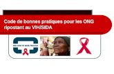 Code de bonnes pratiques pour les ONG ripostant au VIH/SIDA.
