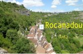 Rocamadour (Lot ) - Haut lieu de la Chrétienté depuis Le Moyen-Age, classé grand site exceptionnel de la région Midi-Pyrennées, ROCAMADOUR est un véritable.