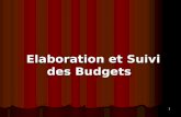 1 Elaboration et Suivi des Budgets Elaboration et Suivi des Budgets.