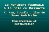 Le Monument Français à la Baie du Massacre A Asu, Tutuila, îles de Samoa Américaine Conservation et Restauration.