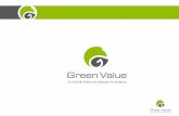 Alain LE HENAFF 19 1. Green Value est une SAS au capital de 226 800 spécialisée dans le développement et le financement de projets dans le domaine des.