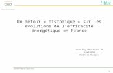 Journée I-tésé du 3 Juin 2010 1 Un retour « historique » sur les évolutions de lefficacité énergétique en France Jean-Guy Devezeaux de Lavergne Alain Le.