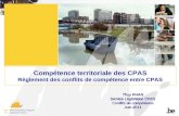 Compétence territoriale des CPAS Règlement des conflits de compétence entre CPAS Thuy PHAN Service Législation CPAS Conflits de compétence Juin 2011.