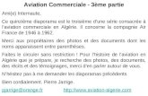Aviation Commerciale - 3ème partie Ami(e) Internaute, Ce quinzième diaporama est le troisième dune série consacrée à laviation commerciale en Algérie.