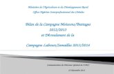 Bilan de la Campagne Moissons/Battages 2012/2013 et D é roulement de la Campagne Labours/Semailles 2013/2014 Communication du Directeur Général de lOAIC.