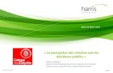 © Harris Interactive 6/2013 « La perception des notaires par les décideurs publics » Rapport rédigé par : Delphine Martelli-Banégas, Directrice du Département.