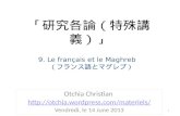 Otchia Christian  Vendredi, le 14 June 2013 1 9.Le français et le Maghreb.