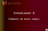 InterLaser 6 Eléments de bases requis. Ce que nous devons obtenir des clients Fichier(s) –Fichier(s) ASCII formaté avec débordement* de détailFichier(s)