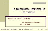 Mohamed Férid HERELLI Directeur Général du CETIME 07 Avril 2009 Consultation Nationale sur la Productivité