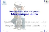 Www.safestart.lu Page: 1 Prévention des risques: Mécanique auto Travailler en sécurité, cela me concerne! Infos pratiques sur lassurance-accidents.