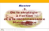 © Euromaintenance 2008 – Belgium -  1.3. De la stratégie à laction et à la reconnaissance Maintenance.
