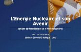 LEnergie Nucléaire et son Avenir Vers une ère du nucléaire: ITER, le futur du nucléaire ? 1S6 – 19 Mars 2013 Bénéteau | Bouvier | Holuigue | Lamu.