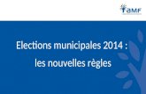 Elections municipales 2014 : les nouvelles règles.