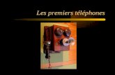 Les premiers téléphones. 1:l'apparition des premiers téléphones Le premier téléphone et apparue en 1952.