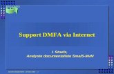 RSZ-ONSS Journée détude DMFA - 26 mars 2002 - 1 Support DMFA via Internet I. Stoefs, Analyste documentaliste SmalS-MvM.