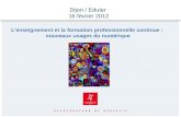 Dijon / Eduter 16 février 2012 Lenseignement et la formation professionnelle continue : nouveaux usages du numérique.