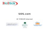 SOS.com IX e FORUM Internet. BioStick - Un LIEN pour la Vie Logiciel Interactif Embarqué et Nomade Constitution de votre dossier médical international.