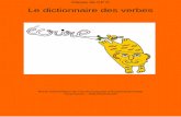 Classe de CP C Le dictionnaire des verbes Petite bibliothèque de lécole française dAmpandrianomby Tananarive – MADAGASCAR.