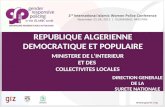 MINISTERE DE LINTERIEUR ET DES COLLECTIVITES LOCALES DIRECTION GENERALE DE LA SURETE NATIONALE REPUBLIQUE ALGERIENNE DEMOCRATIQUE ET POPULAIRE.