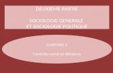 DEUXIEME PARTIE SOCIOLOGIE GENERALE ET SOCIOLOGIE POLITIQUE CHAPITRE 5 Contrôle social et déviance.