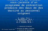 ICOH, Strasbourg, septembre 2005 Analyse de la théorie sous-jacente dun programme de prévention primaire des maux de dos destiné au personnel soignant.