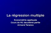 La régression multiple Econométrie appliquée Cours de M1 deuxième partie Armand Taranco.