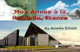 Mon Année à la Rochelle, France By Arielle Elliott.