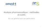 Analyse pharmaceutique : méthodes et outils Du cas général aux cas particuliers 1.