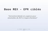 Base REX – EPR ciblés Extraction fœtale en urgence pour anomalies du RCF à risque dacidose 1Dr FAVRIN GYNERISQ 02-02-2013.