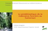 La problématique de la redevance foncière au Cameroun Félicien Kengoum CIFOR, Forests & Governance Programme, Yaoundé Dialogue Parlement Gou vernement.