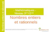 Nombres entiers et rationnels © Tous droits réservés 2011 Mesdames Fatima Estevens et Blandine Bourlet, professeures de mathématiques de collège et de.