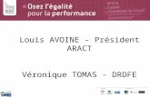 Louis AVOINE - Président ARACT Véronique TOMAS - DRDFE.