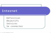 Internet Définition Objectifs Services Se connecter TV - Le Vivier Informatique & Services 1.
