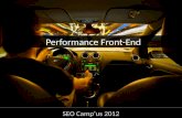 Performance Front-End SEO Campus 2012. @tsoudaz   Consultant Webperformance & SEO Fondateur de la soci©t© Refficience #seocampus Thomas