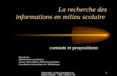 Information et documentation en milieu scolaire - HEG Genève, décembre 20041 La recherche des informations en milieu scolaire constats et propositions.