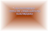 LESLES DIFFERENTS TYPES DE CANALISATIONS ELECTRIQUES.