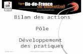 Bilan des actions Pôle Développement des pratiques 29/08/2013Julien LESEUR et Safiatou COULIBALY.
