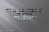 Création de Valeur et Gouvernance R.Boucher – P.Cazenave EDC - 1 Avril 2008.