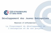 Développement des Jeunes Entreprises Réunion dinformation: Le financement du développement de lentreprise et de ses projets.