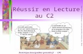 Réussir en Lecture au C2 Dominique.Gourgue@ac-grenoble.fr - CPC Grenoble5 Image : doc Continuer à apprendre à lire au C3 – IEN Sarrebourg – Ac Nancy-Metz.