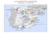 Les appellations espagnoles Le vignoble : 1.100.000 ha.