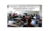 LOPTION « MESURES PHYSIQUES ET INFORMATIQUES » (M.P.I.) au lycée de Louis Davier.