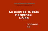 Le pont de la Baie Hangzhou Chine 30/08/20 10  - Pps spotovi za download -