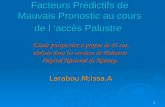 1 Facteurs Prédictifs de Mauvais Pronostic au cours de l accès Palustre Étude prospective à propos de 45 cas, réalisée dans les services de Pédiatrie-Hôpital.