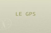 LE GPS. PRINCIPE DE FONCTIONNEMENT.