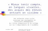 Novembre 2008 diaporama réalisé par Josette Barbotin, MEIPPE « Mieux tenir compte, en langues vivantes, des acquis des élèves entrant en sixième » Une.