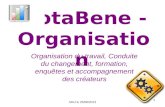 MAJ le 25/06/2013 1 NotaBene - Organisation Organisation du travail, Conduite du changement, formation, enquêtes et accompagnement des créateurs.