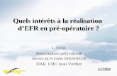 Quels intérêts à la réalisation dEFR en pré-opératoire ? L. TUAL Réanimation polyvalente Service du Pr Gilles DHONNEUR DAR CHU Jean Verdier 12/2004.